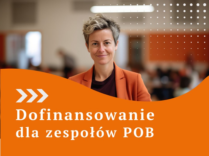 zdjęcie uśmiechniętej kobiety i napis dofinansowanie dla zespołów POB