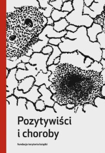 ksiażka pozytywiści i choroby z czarno-białymi rysunkami 