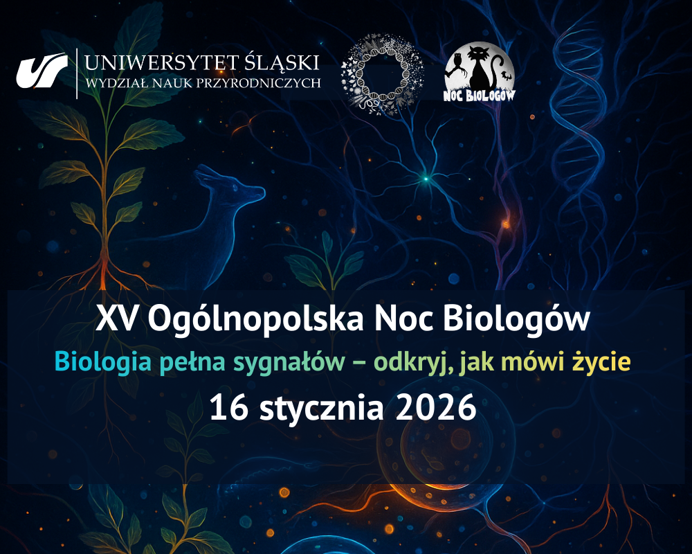 XV Ogólnopolska Noc Biologów „Biologia pełna sygnałów – odkryj, jak mówi życie”