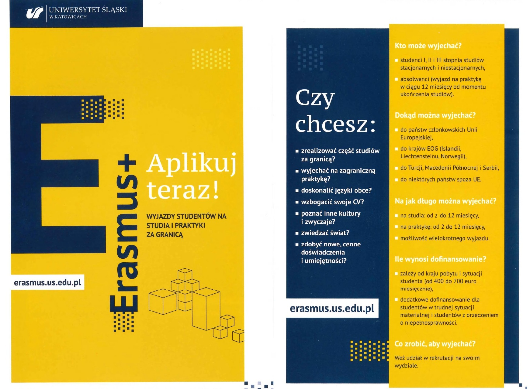 ulotka do druku Ulotka promująca udział w wymianie akademickiej w ramach programu Erasmus+, szczegóły na stronie erasmus.us.edu.pl