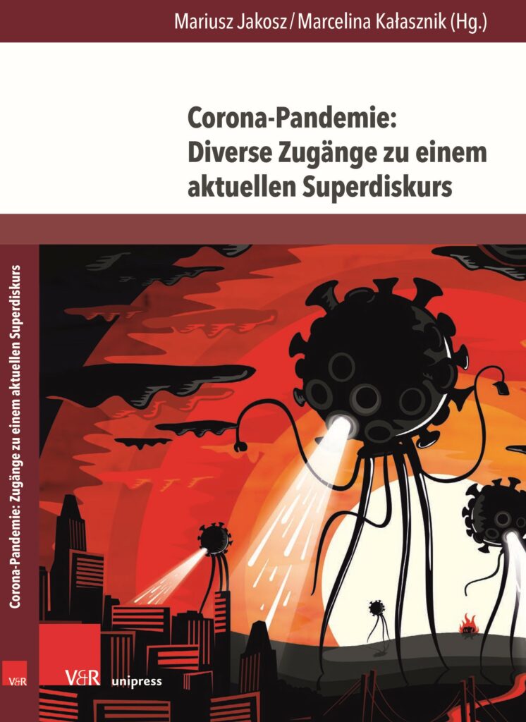 okładka monografii „Corona-Pandemie: Diverse Zugänge zu einem aktuellen Superdiskurs“ pod redakcją Mariusza Jakosza i Marceliny Kałasznik