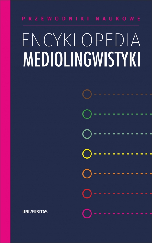 okładka książki encyklopedia mediolingwistyki w kolorach granatu, różu, po prawej stronie widoczne są kolorowe okrągi i kropki