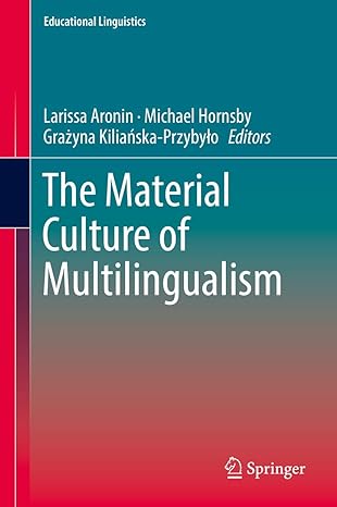 Larissa Aronin, Michael Hornsby, Grażyna Kiliańska-Przybyło (red.) The Material Culture of Multilingualism