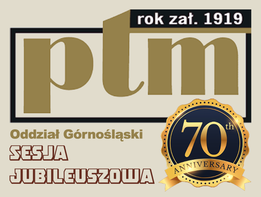 Oddział Górnośląski PTM - 70 rocznica powstania