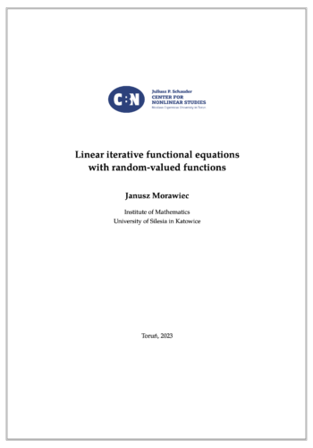 J. Morawiec, Linear iterative functional equations with random-valued functions, NCU Press, Toruń, 2023.