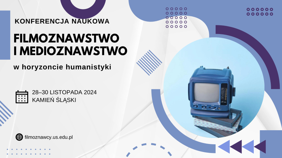 plakat Konferencja naukowa „Filmoznawstwo i medioznawstwo w horyzoncie humanistyki”