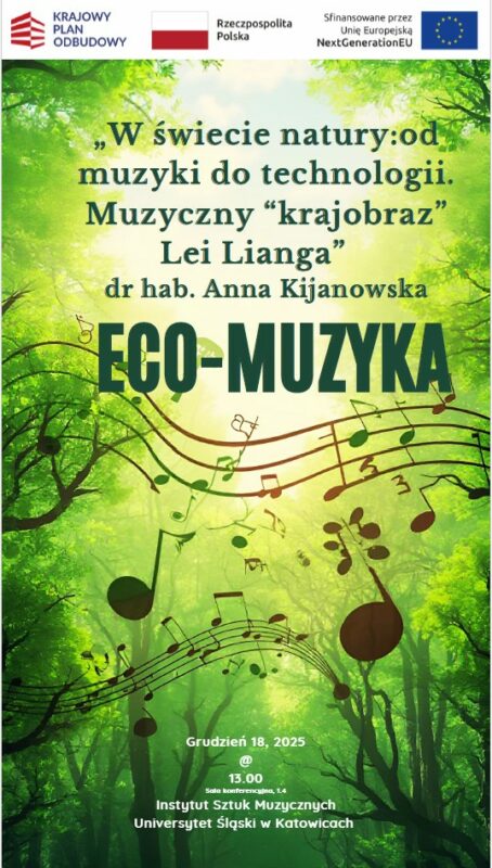 „W świecie natury: od muzyki do technologii. Muzyczny krajobraz Lei Lianga"