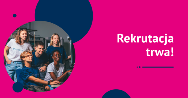 Rekrutacja trwa!