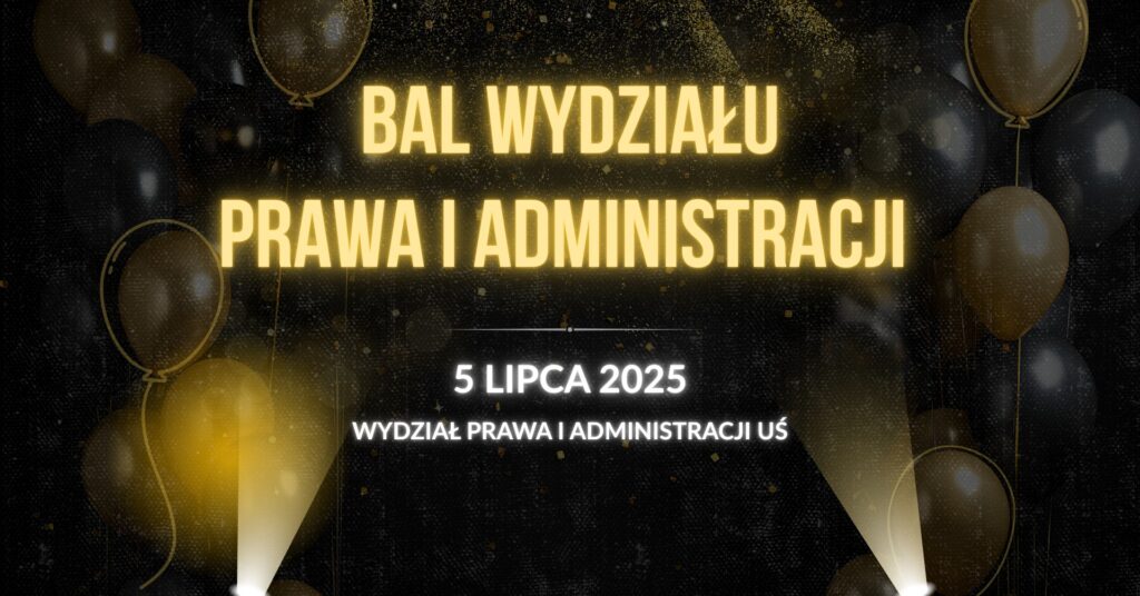 Bal Wydziału Prawa i Administracji UŚ