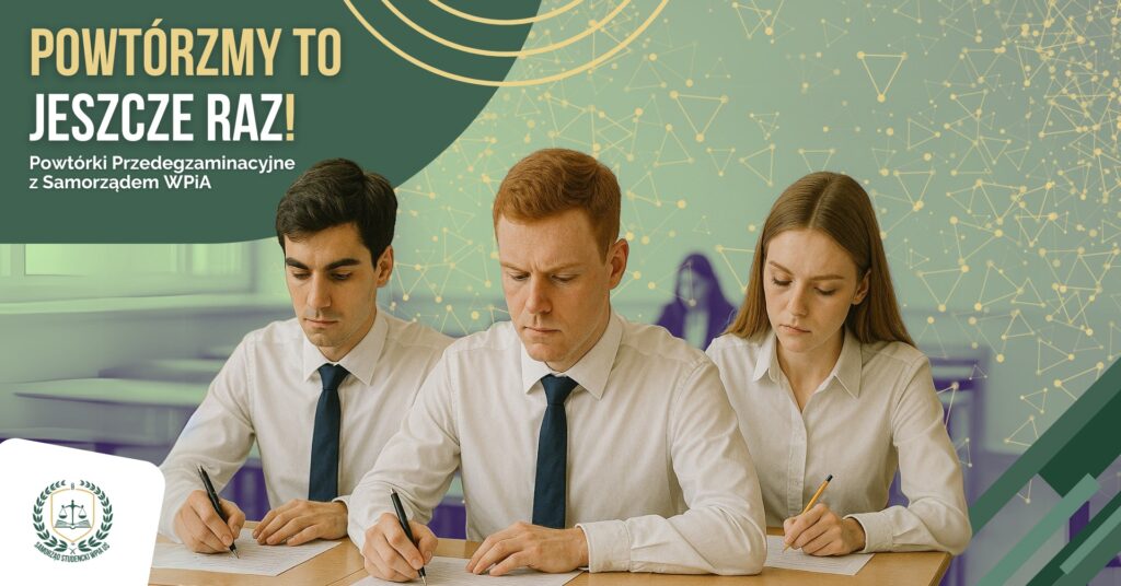 Powtórki przedegzaminacyjne – Wydział Prawa i Administracji UŚ