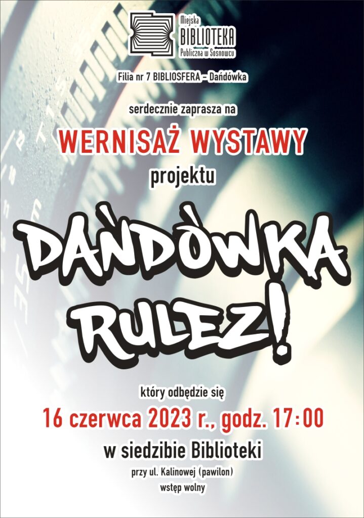 Dańdówka rulez – wernisaż wystawy