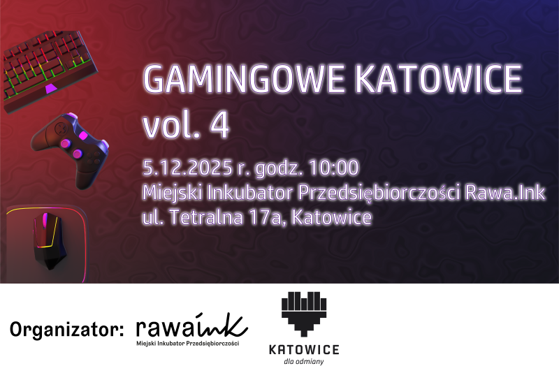 Gamingowe Katowice vol. 4