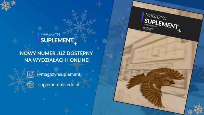 Plakat promocyjny z okładką najnowszego numeru Magazynu Studenckiego "Suplement".