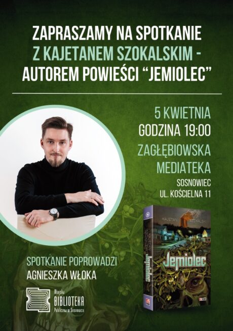 plakat informacyjny ze zdjęciem Kajetana Szokalskiego i jego książki „Jemiolec”