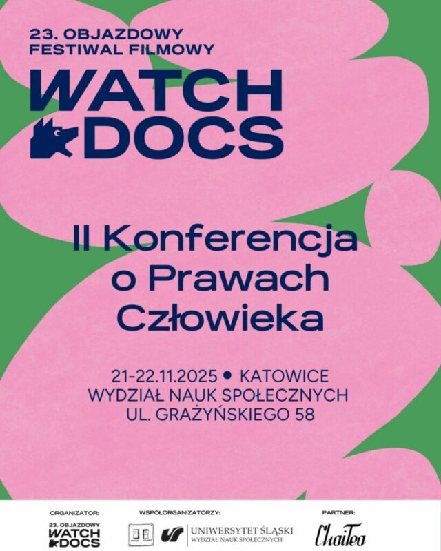 II Konferencja o Prawach Człowieka w ramach 23. Objazdowego Festiwalu Filmowego WATCH DOCS!