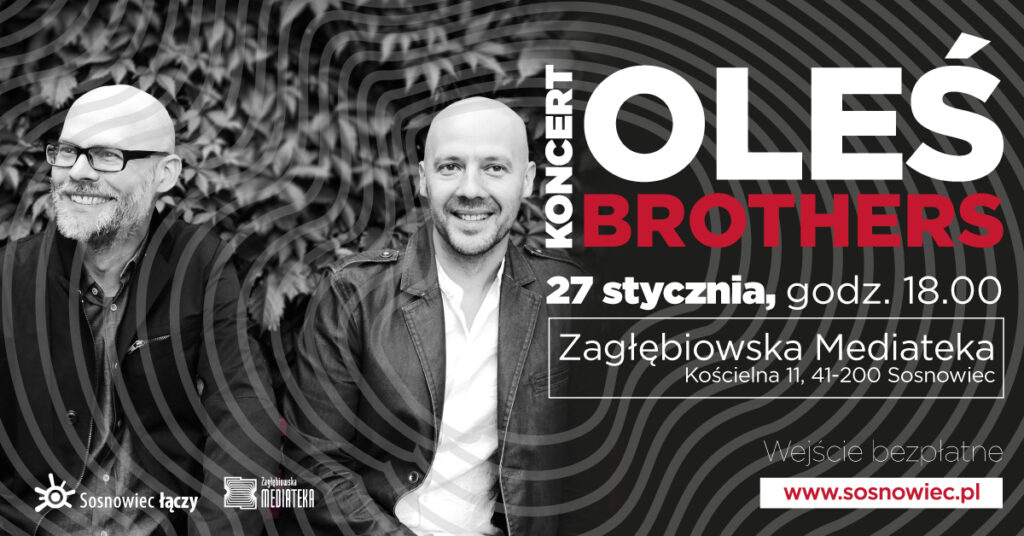 Koncert Oleś Brothers w Zagłębiowskiej Mediatece
