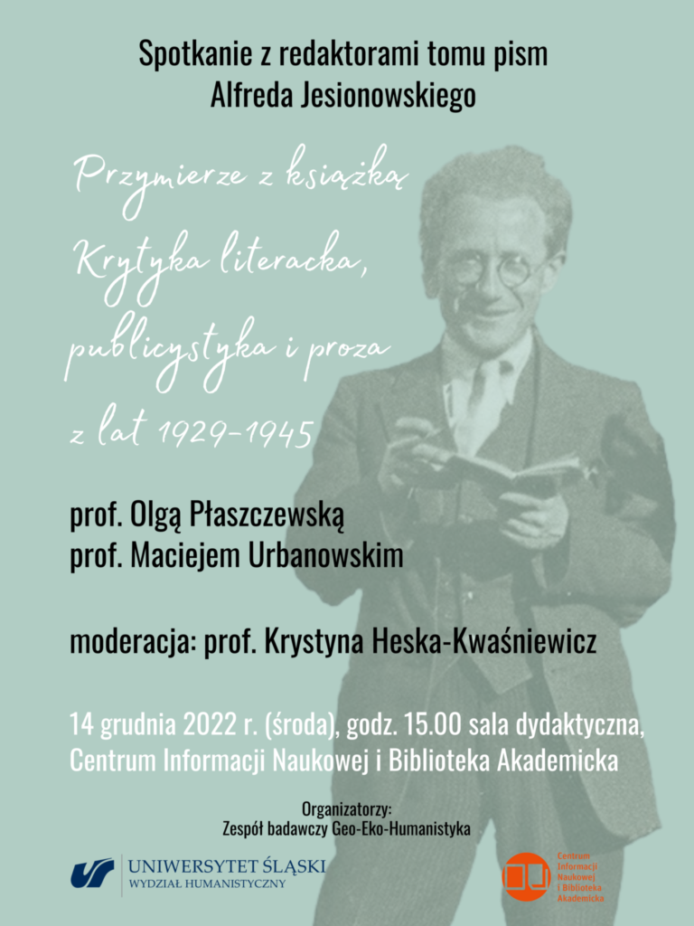(Polski) Spotkanie z redaktorami tomu pism Alfreda Jesionowskiego „Przymierze z książką. Krytyka literacka, publicystyka i proza z lat 1929-1945”