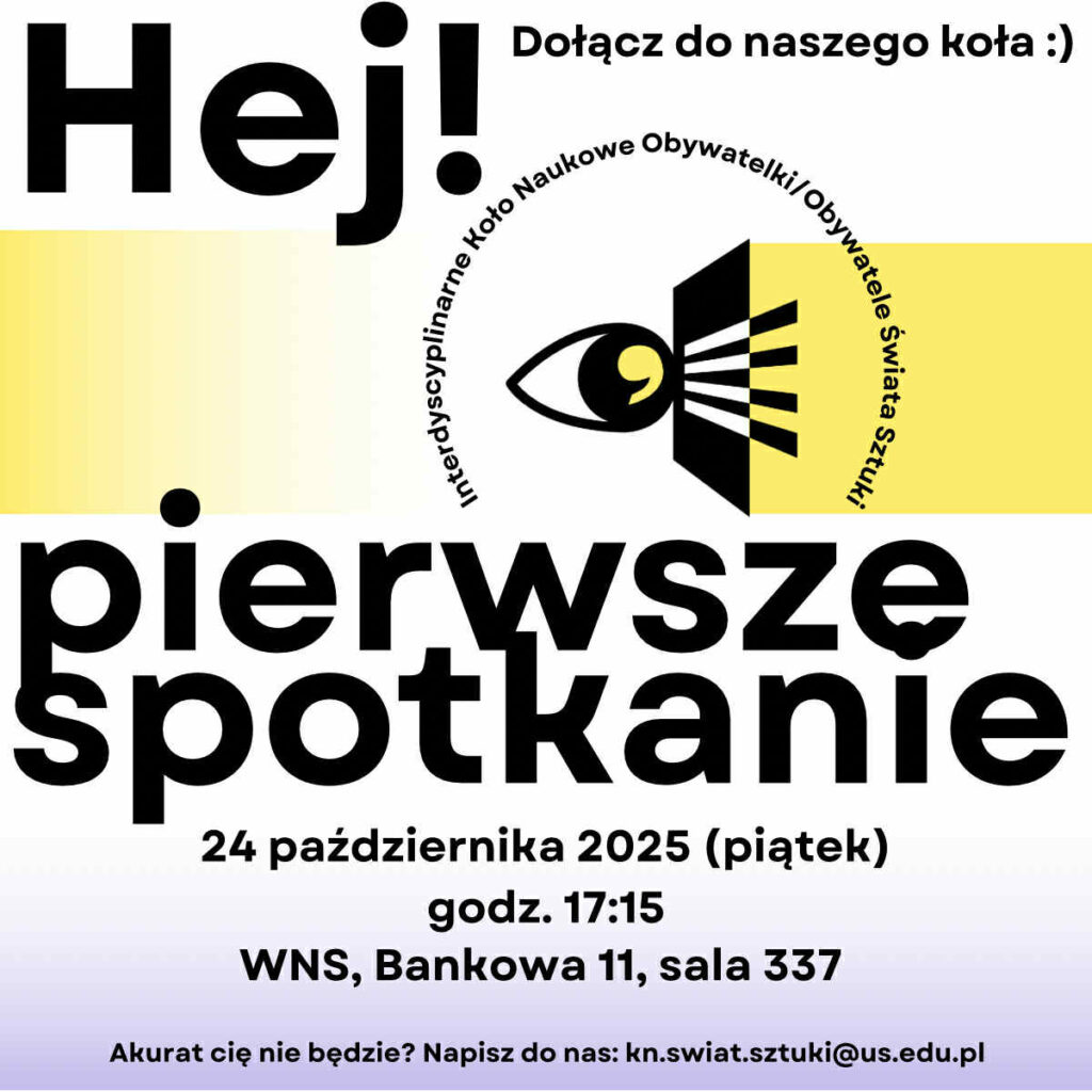 Pierwsze spotkanie Koła Naukowego Obywatelki/Obywatele Świata Sztuki