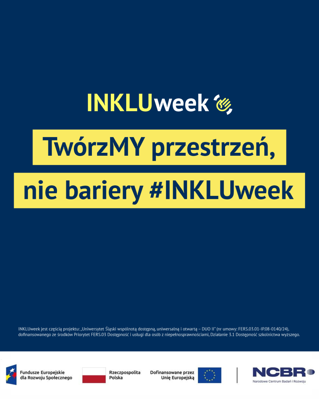 Plakat Inklu week twórzmy przestrzen nie bariery ponizej logotypy