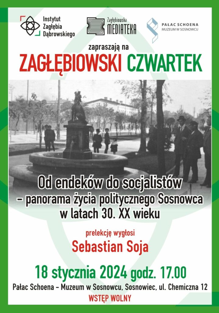Zagłębiowski Czwartek: Od endeków do socjalistów – panorama życia politycznego Sosnowca w latach 30. XX wieku