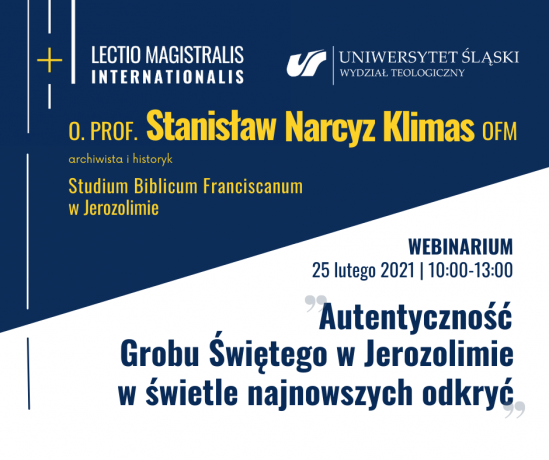 (Polski) Webinar: Autentyczność Grobu Świętego w Jerozolimie w świetle najnowszych odkryć (prof. Stanisław Narcyz Klimas OFM)