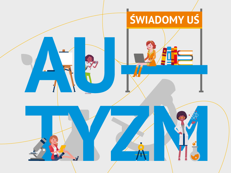 Obrazek przedstawia duzy napis AUTYZM oraz kilka postaci z róznych dziedzin nauki. Na samej górze widnieje napis Świadomy UŚ