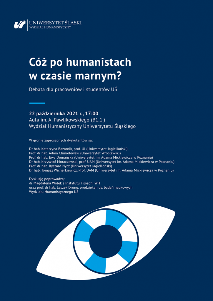 Debata: „Cóż po humanistach w czasie marnym?”