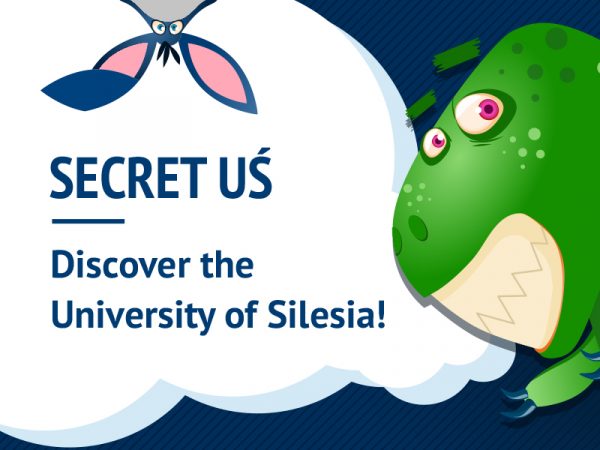 A graphics promoting the project: Secret UŚ – discover the University of Silesia! at the top a fragment of the USiołek, on the right a dinosaur
