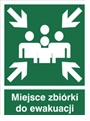 Na zielonym tle, strzałki i ludzie, poniżej napis Miejsce zbiórki do ewakuacji