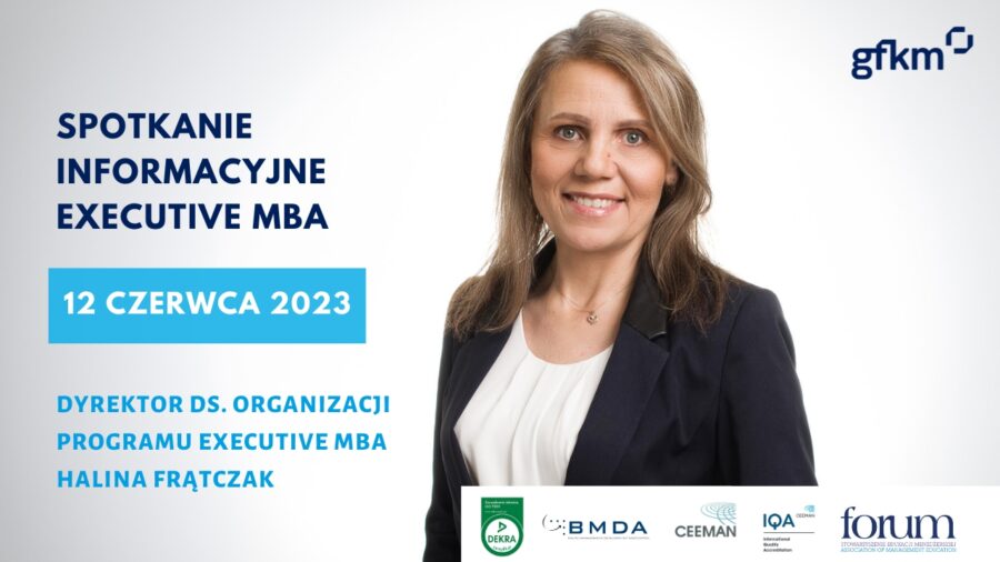 grafika ze zdjęciem dyrektor ds. organizacji programu Executive MBA Haliny Frątczak, tekst: spotkanie informacyjne Executibe MBA, 12 czerwca 2023