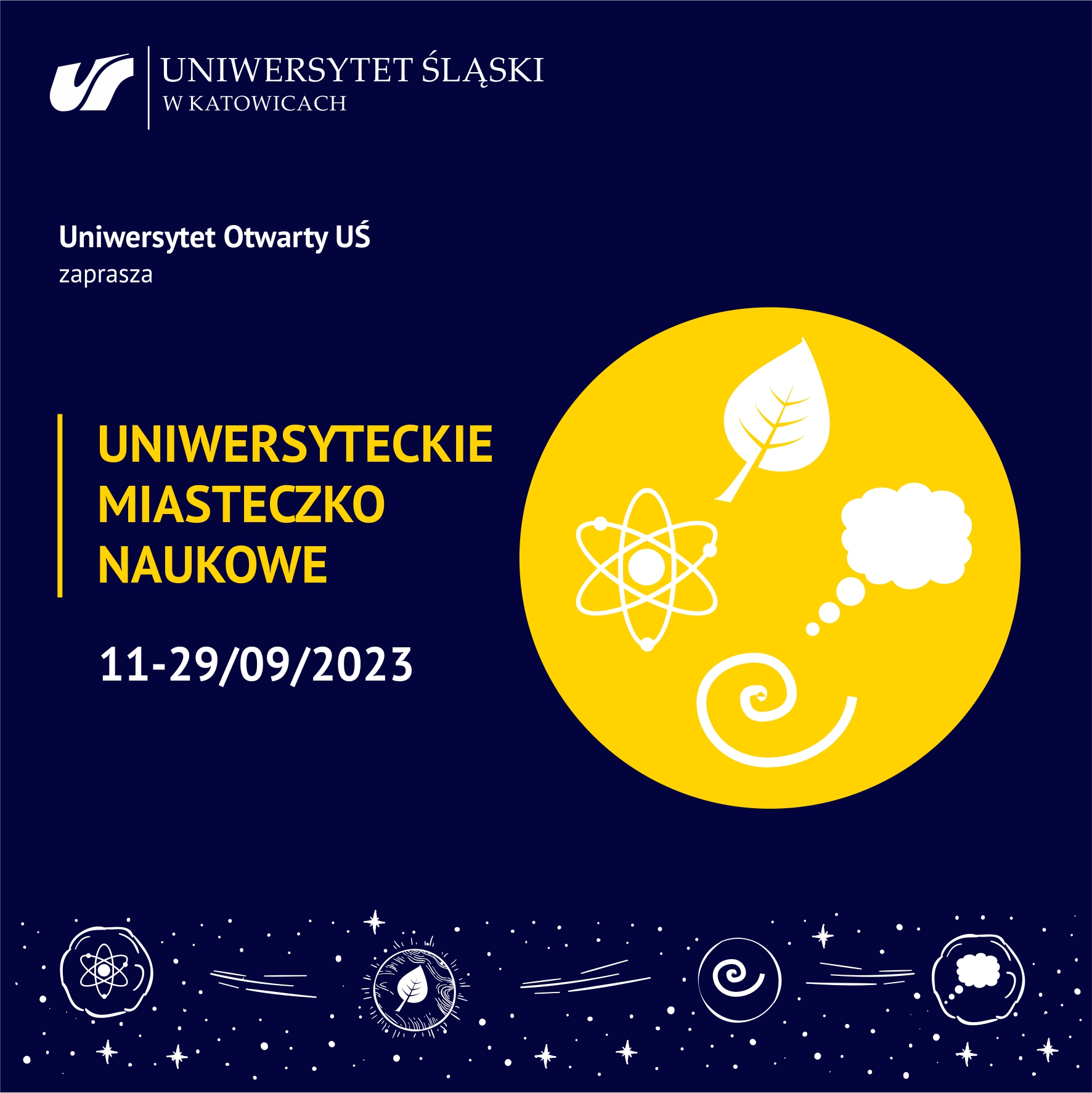 Uniwersytet Otwarty UŚ zaprasza: Uniwersyteckie Miasteczko Naukowe 11–29.09.2023