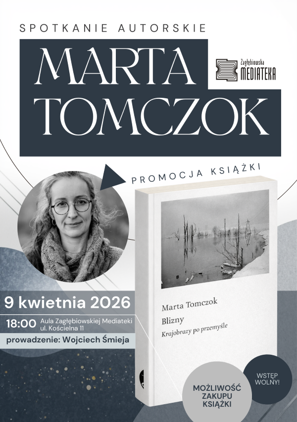 Spotkanie z prof. dr hab. Martą Tomczok w Zagłębiowskiej Mediatece
