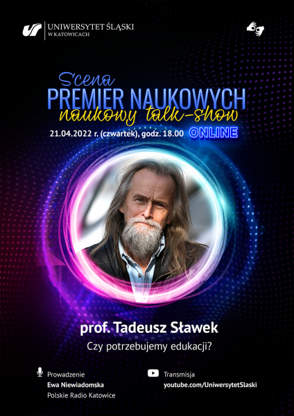 Plakat promujący spotkanie z prof. Tadeuszem Sławkiem w ramach Sceny Premier Naukowych