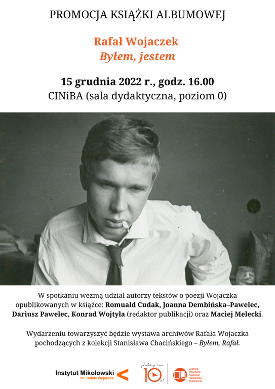 Grafika promująca spotkanie dotyczące książki albumowej „Rafał Wojaczek. Byłem, jestem”