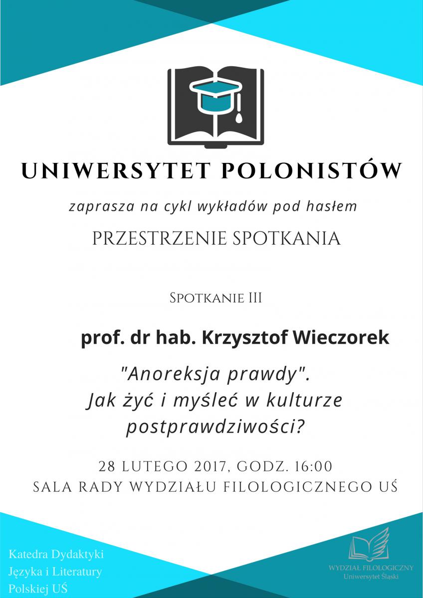 Plakat promujący trzeci wykład w ramach Uniwersytetu Polonistów. Na plakacie znajduje się logo Uniwersytetu Polonistów i nazwisko oraz tytuł wykładu