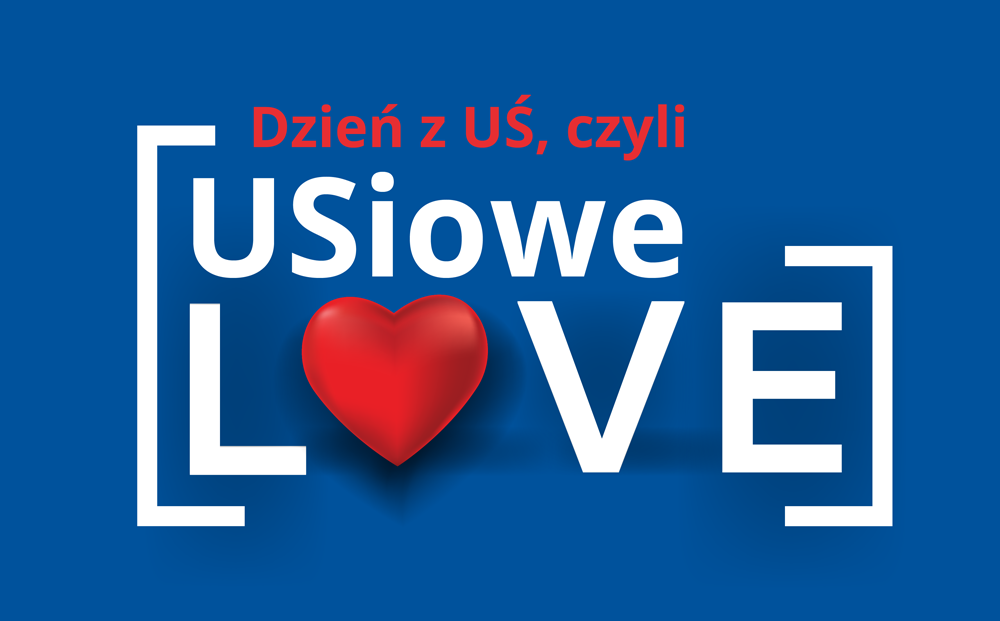 Plakat z tytułem akcji "USiowe love"