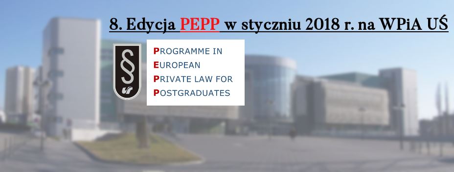 Budynek Wydziału Prawa i Administracji UŚ i napis 8. edycja PEPP w styczniu 2018 r. na WPiA UŚ