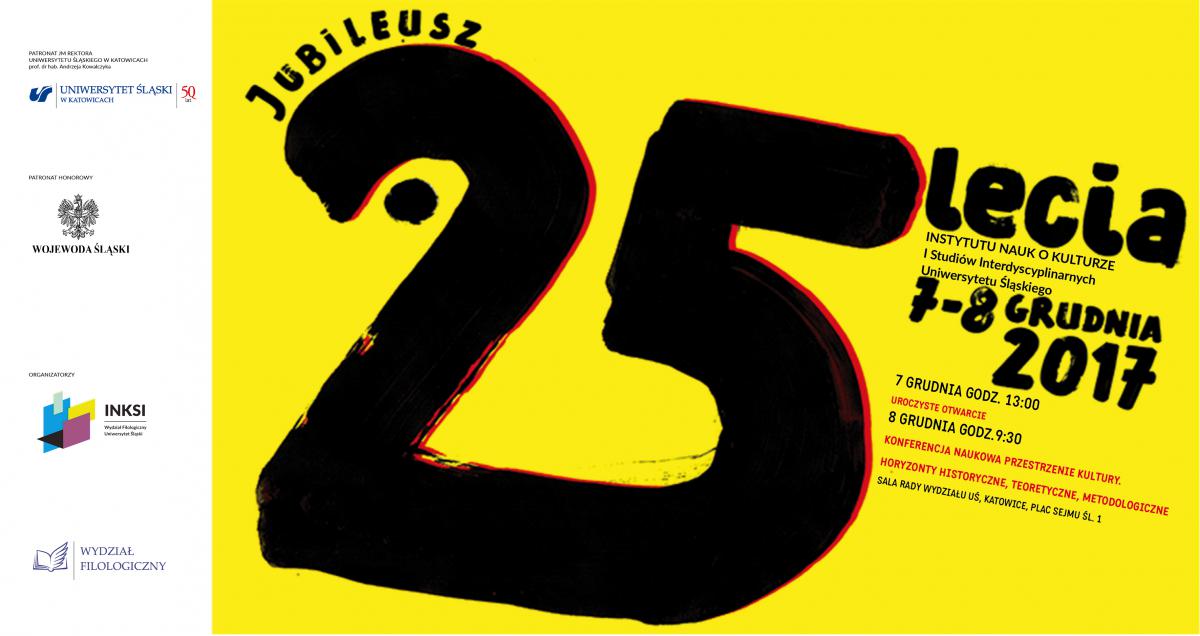 plakat promujący 25-lecie istnienia Instytutu Nauk o Kulturze i Studiów Interdyscyplinarnych z logo organizatorów i napisem jubileusz 25-lecia
