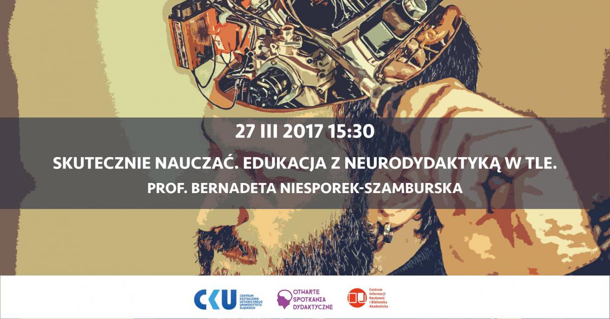 Plakat promujący Otwarte Spotkania Dydaktyczne zawierający temat wykłady prof. Bernadetty Niesporek-Szamburskiej