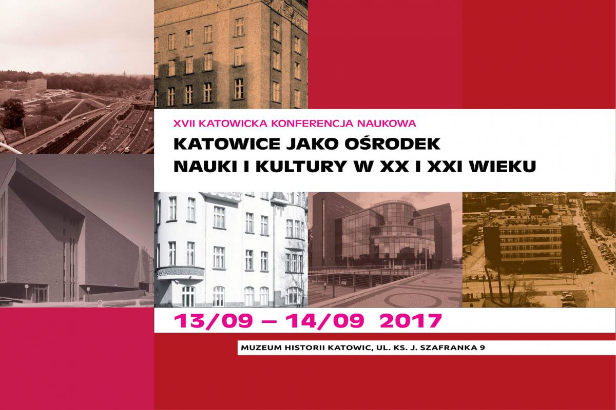 Plakat promujący Katowicką Konferencję Naukową ze starymi zdjęciami Katowic i tytułem oraz datą wydarzenia