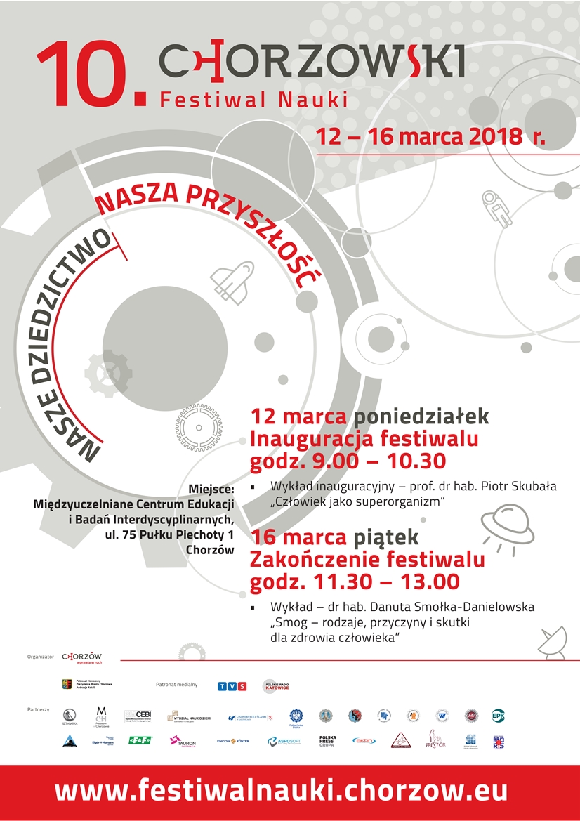 Plakat X Chorzowskiego Festiwalu Nauki w kolorystyce szaro-biało-czerwonej. Informacje o miejscu i czasie festiwalu oraz dwa wykłady odbywające się w jego ramach – na rozpoczęcie i zakończenie wydarzenia.