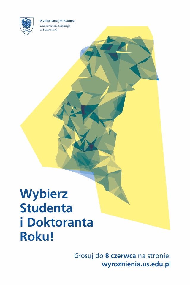 Plakat promujący głosowanie na studenta i doktoranta roku zawierający grafikę konkursu Wyróżnień JM Rektora UŚ