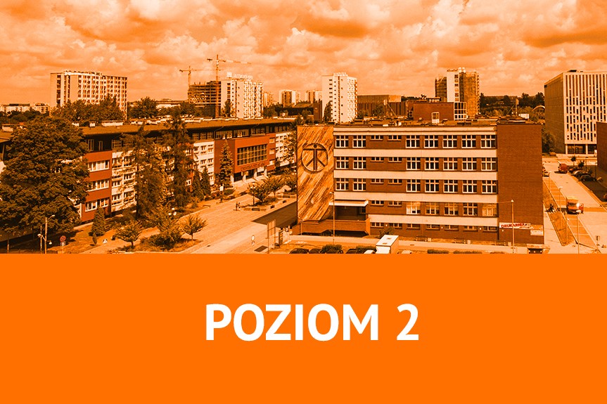 kampus Uniwersytetu Śląskiego w Katowicach, na dole zdjęcia na pomarańczowym tle napis POZIOM 2
