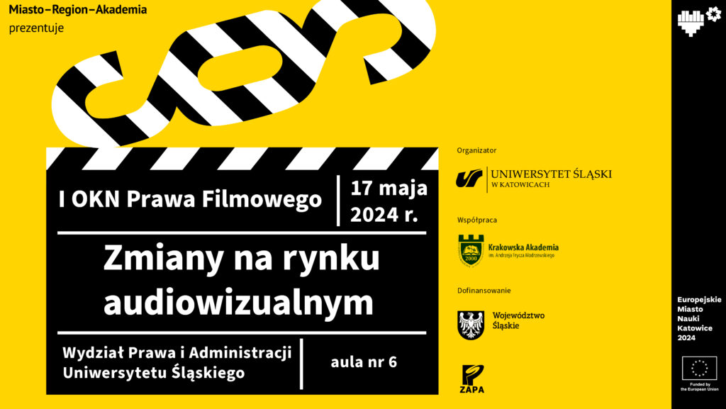I Ogólnopolska Konferencja Naukowa Prawa Filmowego – „Zmiany na rynku audiowizualnym”