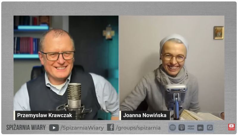 Kanał na YouTube Spiżarnia wiary, na zdjęciu: Przemysław Krawczak, prowadzący kanał i s. dr hab. Joanna Nowińska