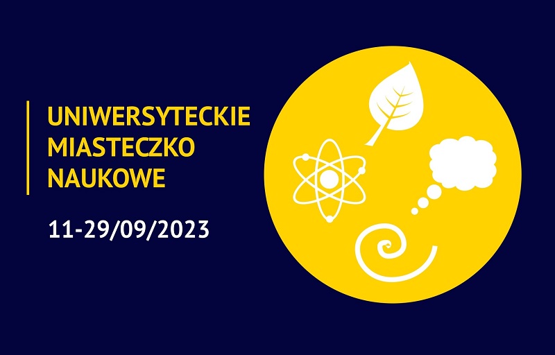 Uniwersyteckie Miasteczko Naukowe 11-29.09.2023
