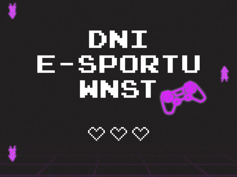 Dni e-sportu WNST