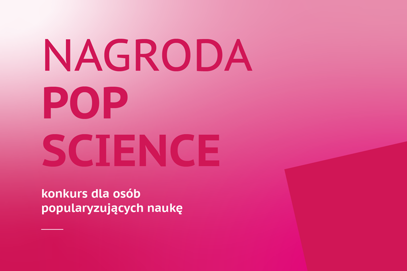 Nagroda Pop Science konkurs dla osób popularyzujących naukę
