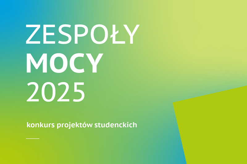 Zespoły mocy 2025, konkurs projektów studenckich