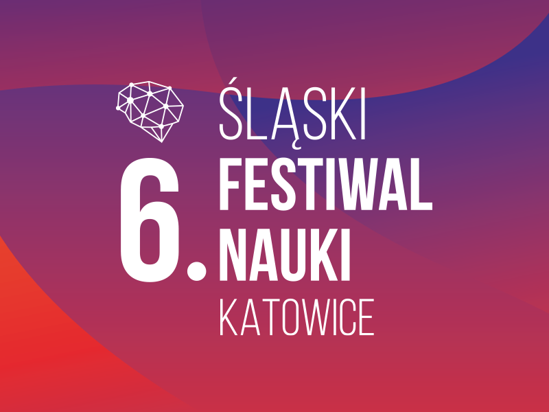 grafika promująca nabór do 6. Śląskiego Festiwalu Nauki KATOWICE / Graphics promoting the rectuitment for the 6th Silesian Science Festival KATOWICE